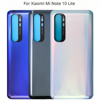 Для Xiaomi Mi Note 10 Lite Задняя крышка аккумулятора, задняя дверь, 3D Стеклянная панель, корпус Mi Note10 Lite, Клей для стекла корпуса Заменен