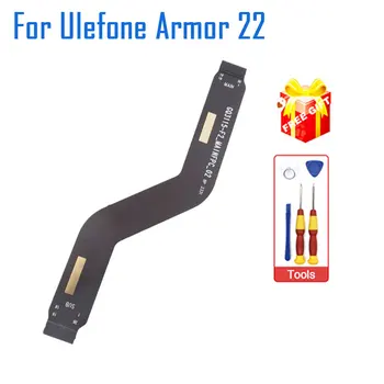 Новый Оригинальный Ulefone Armor 22 Main FPC Connect Материнская Плата Ленточный Кабель Flex FPC Для Смартфона Ulefone Armor 22